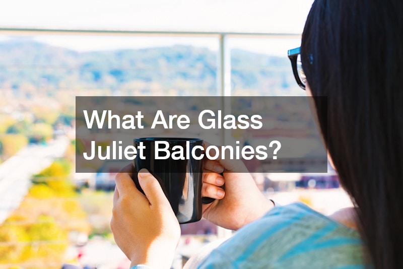 What Are Glass Juliet Balconies?